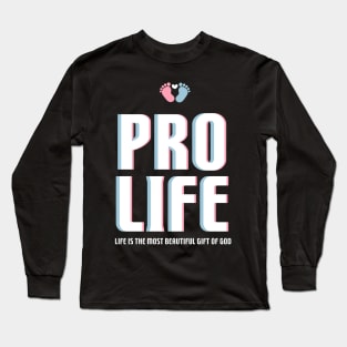 pro life Long Sleeve T-Shirt